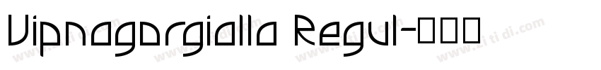 Vipnagorgialla Regul字体转换